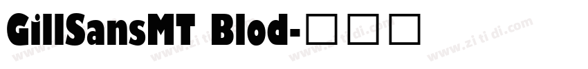 GillSansMT Blod字体转换